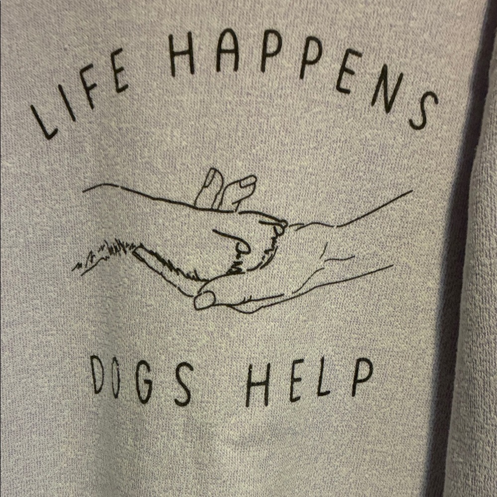 Life Happens Dogs Help Sweatshirt, women’s size large, lilac color